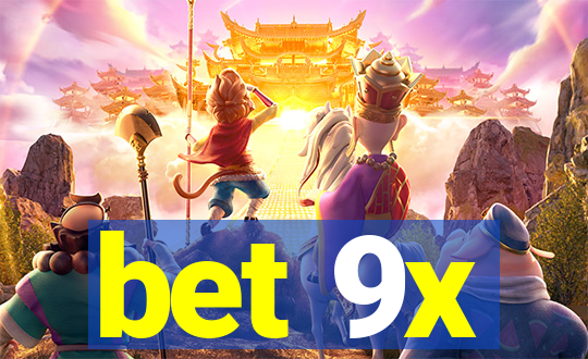 bet 9x